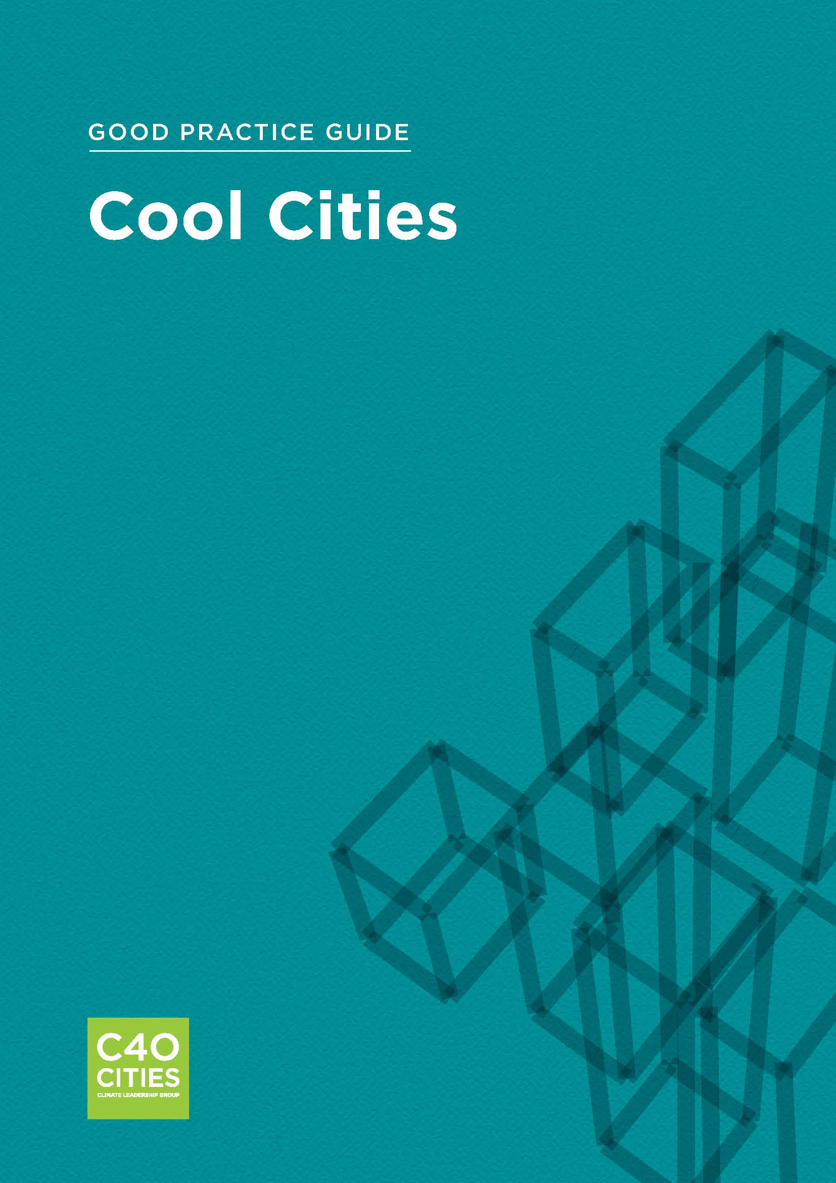 Good Practice Guide: Cool Cities