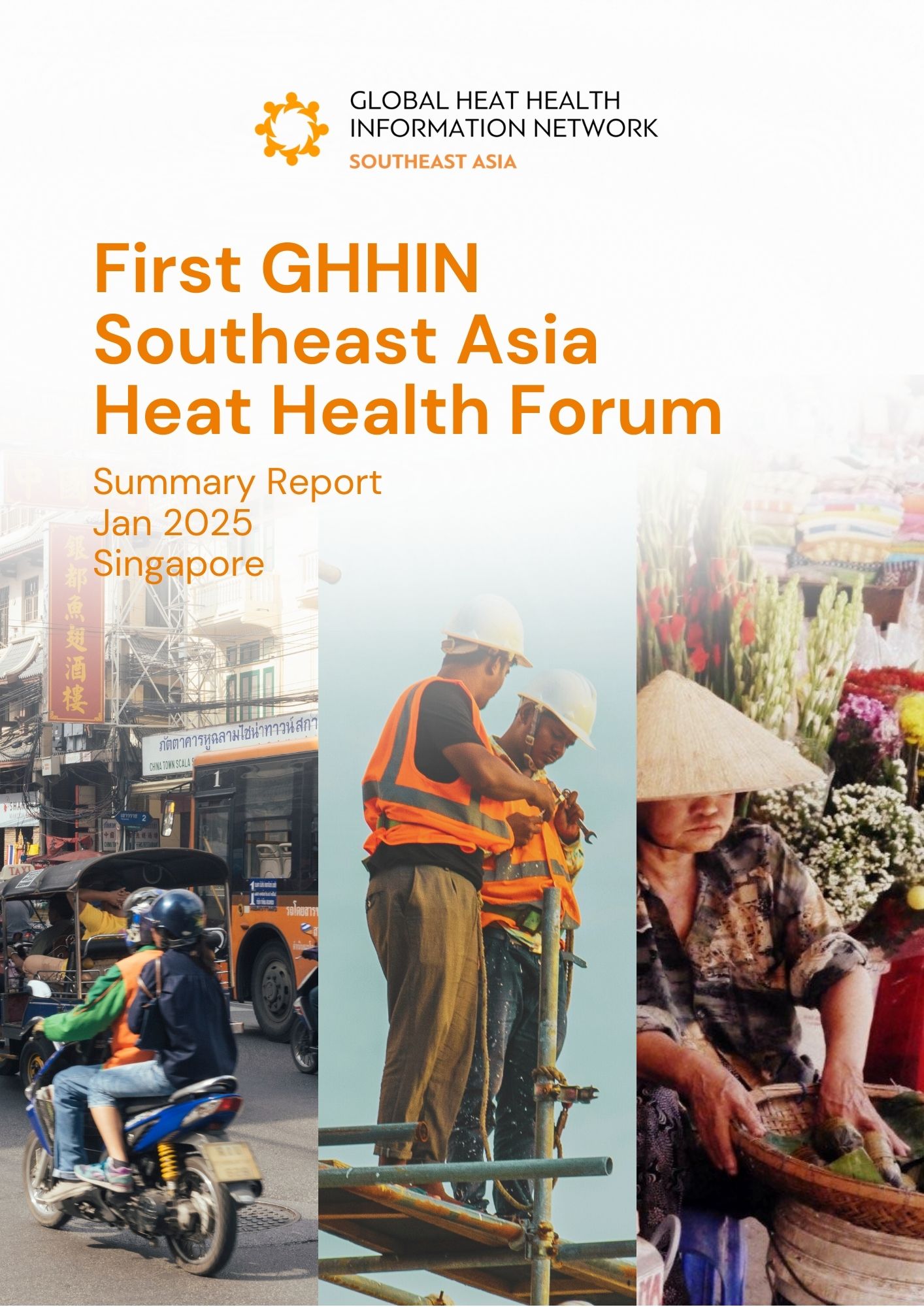 First GHHIN Southeast Asia Heat Health Forum – Summary Report