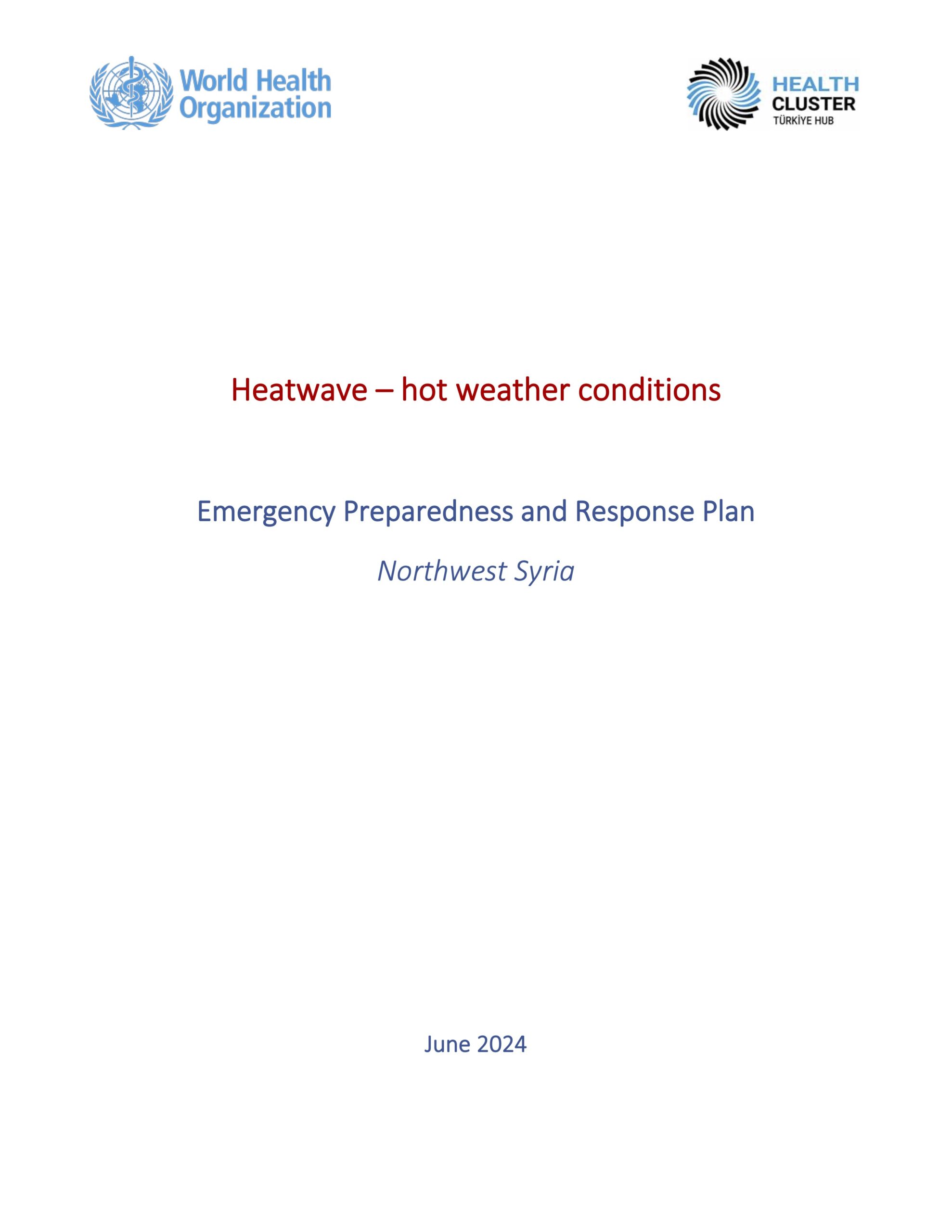 Heatwave – Hot Weather Conditions: Emergency Preparedness and Response Plan – Northwest Syria