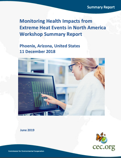 https://heathealth.info/resources/monitoring-health-impacts-from-extreme-heat-events-in-north-america-workshop-summary-report/