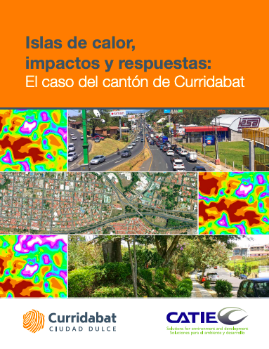 Islas de calor, impactos y respuestas: El caso del cantón de Curridabat