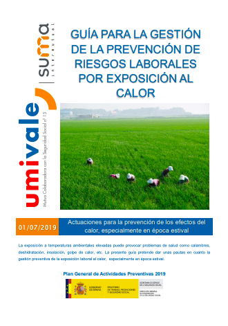 Guía para la gestión de la prevención de riesgos laborales por exposición al calor