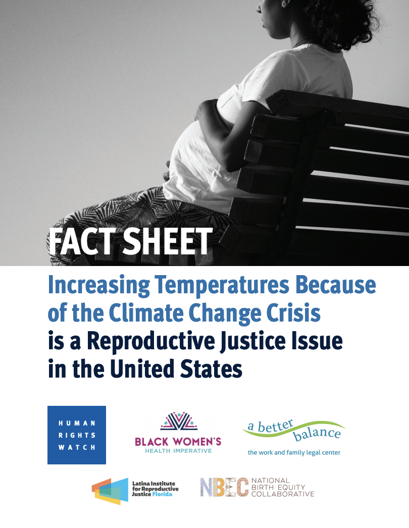 FactSheet: Increasing Temperatures Because of the Climate Change Crisis is a Reproductive Justice Issue in the United States