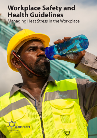 Workplace Safety and Health Guidelines: Managing Heatstress in the Workplace