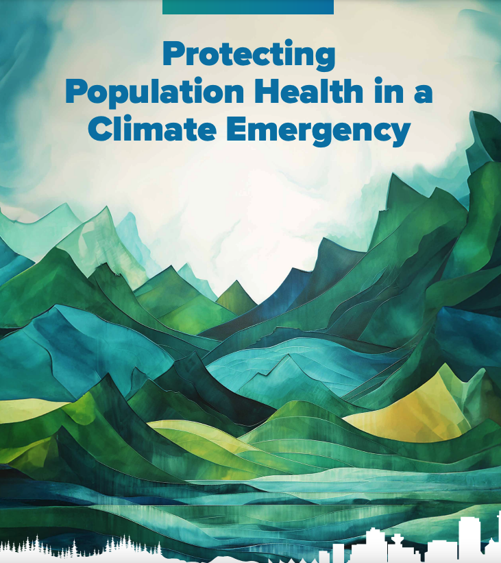 VCH Chief Medical Health Officer Report 2023: Protecting Population Health in a Climate Emergency