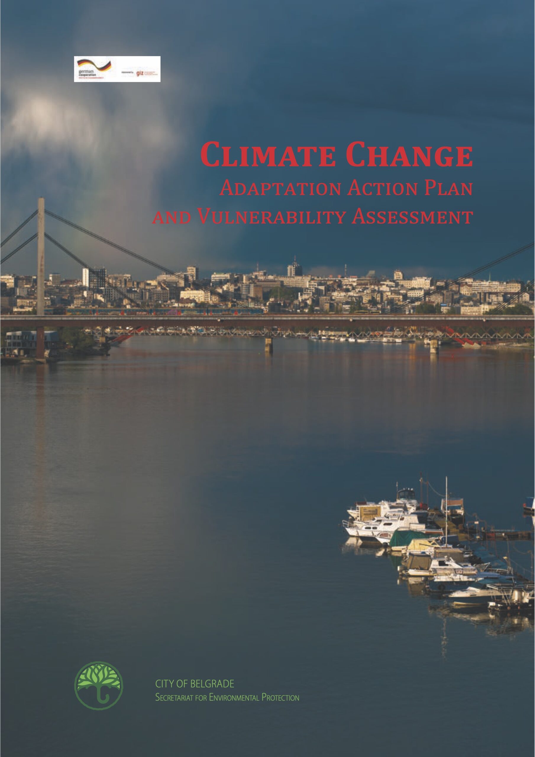 Climate Change Adaptation Action Plan and Vulnerability Assessment – City of Belgrade, Serbia