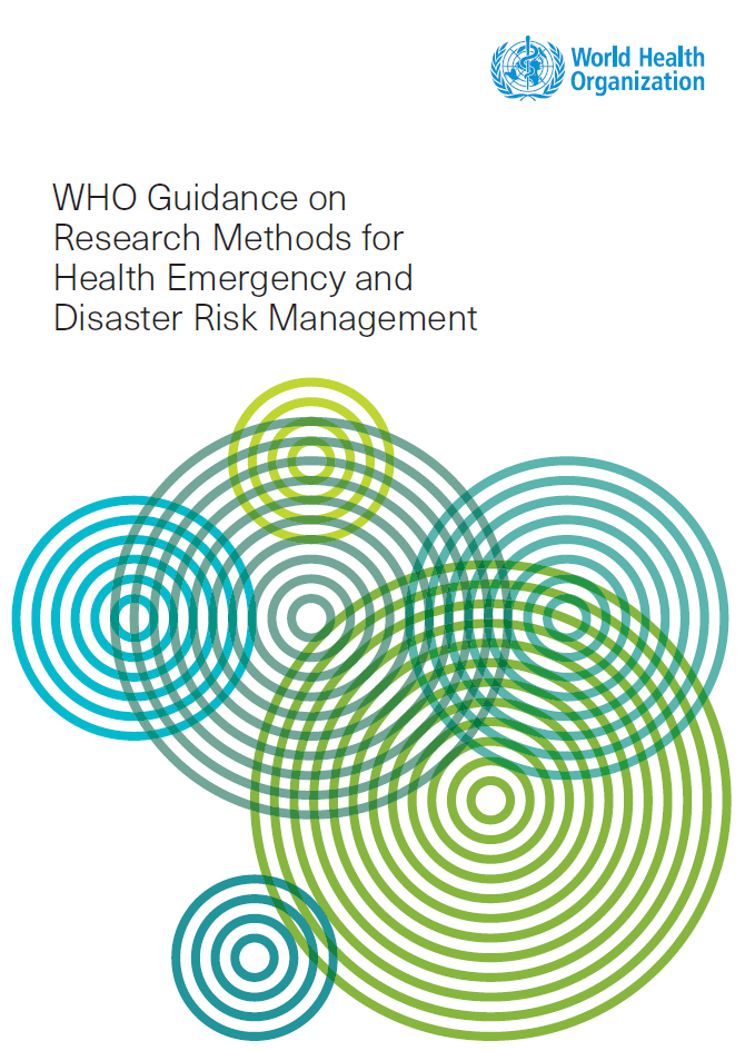 WHO Guidance on Research Methods for Health and Disaster Risk Management