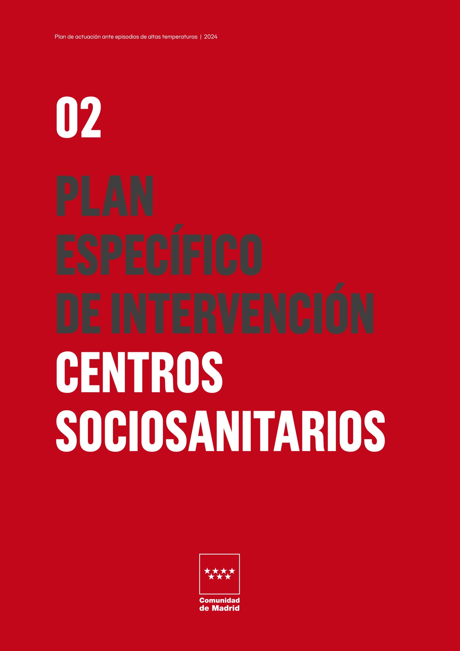 Plan de actuación ante episodios de altas temperaturas / Action Plan for Extreme Heat Events – Madrid, Spain